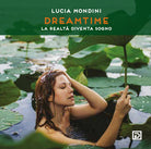 Cover of Dreamtime. La realtà diventa sogno