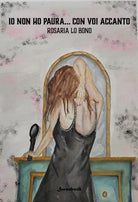 Io non ho paura... con voi accanto