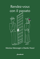 Rendez-vous con il passato