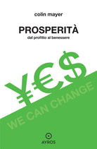 Cover of Prosperità. Dal profitto al benessere
