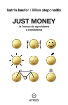 Cover of Just money. La finanza da egosistema a ecosistema