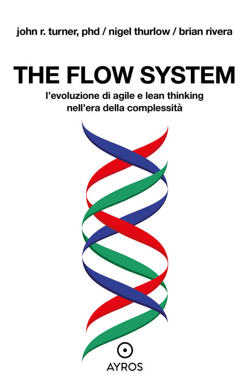 Cover of flow system. L’evoluzione di agile e lean thinking nell'era della complessità