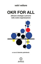 Cover of OKR for all. Allineare strategia e persone nella vostra organizzazione