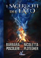 I sacerdoti del Fato