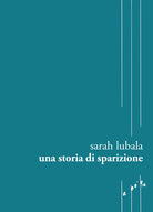 Una storia di sparizione