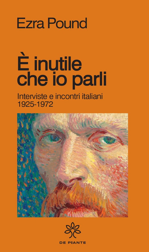 Cover of È inutile che io parli. Interviste e incontri italiani 1925-1972