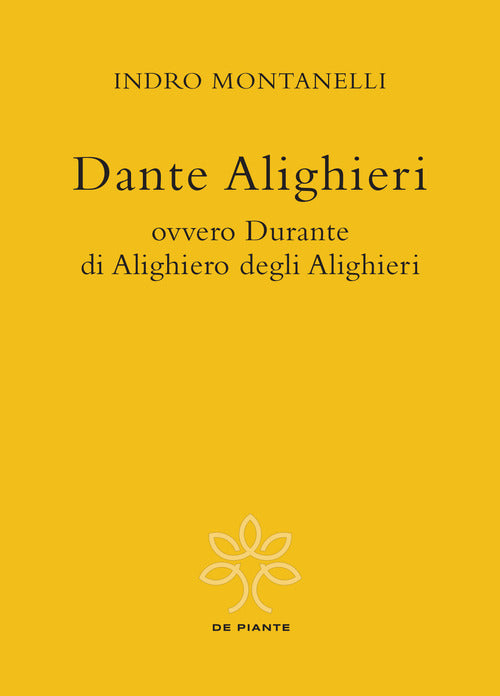 Cover of Dante Alighieri ovvero Durante di Alighiero degli Alighieri