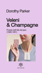 Cover of Veleni & champagne. Poesie dell’età del jazz (1926-1931)