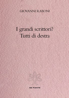 Cover of grandi scrittori? Tutti di destra