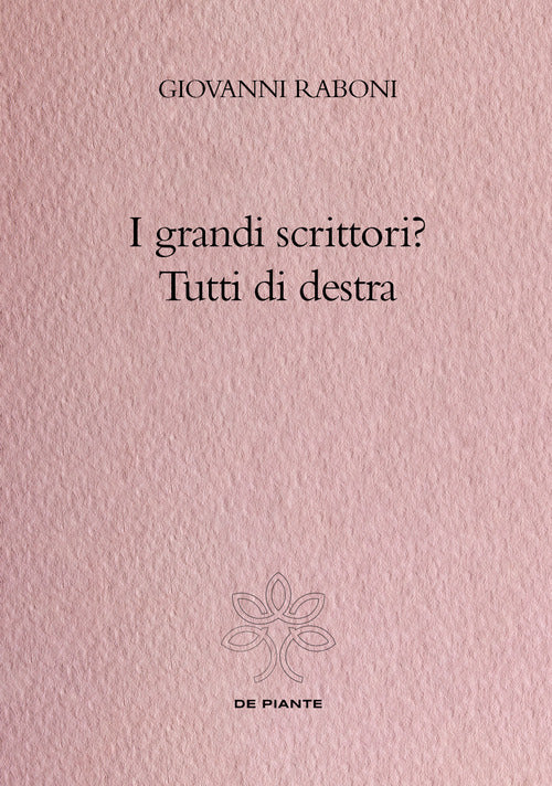 Cover of grandi scrittori? Tutti di destra