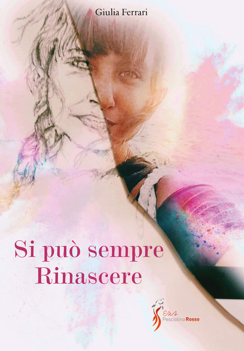 Cover of Si può sempre rinascere