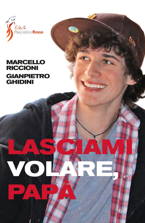 Cover of Lasciami volare papà. Dialogo genitori figli