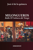 Cover of Milongueros. Ballo & cultura del tango