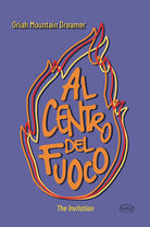 Cover of Al centro del fuoco. The Invitation