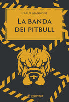 Cover of banda dei pitbull