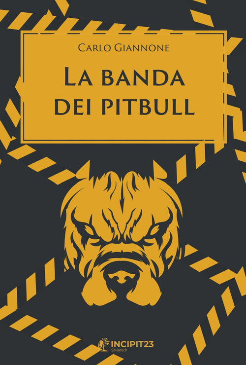 Cover of banda dei pitbull
