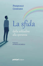 Cover of sfida, dalla solitudine alla speranza