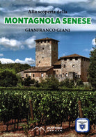 Cover of Alla scoperta della montagnola senese