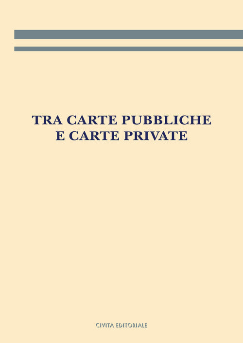 Cover of Tra carte pubbliche e carte private