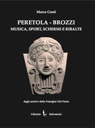 Cover of Peretola-Brozzi. Musica, sport, schermi e ribalte