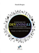 Cover of Sussidiario dei Devanimali. Maestri elementari per il nostro bambino interiore. Dialoghi con lo spirito di 20 animali