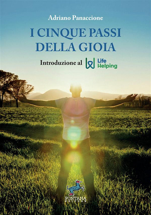 Cover of cinque passi della gioia. Introduzione al life helping