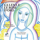 Cover of Lena e la rose d'oro. Esplorando i vizi e le virtù