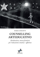 Cunselling arteducativo. Arteducativa, nuova frontiera per leducazione emotiva-affettiva