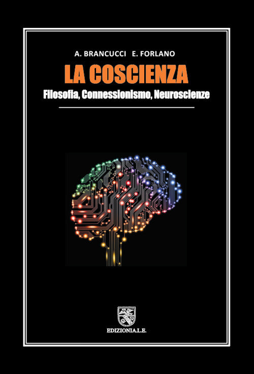 Cover of coscienza. Filosofia, connessionismo, neuroscienze