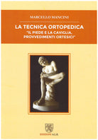 Cover of tecnica ortopedica. Il piede e la caviglia, provvedimenti ortesici