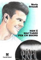 Cover of Non è mai tardi per un sogno