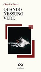 Cover of Quando nessuno vede