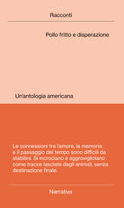 Cover of Pollo fritto e disperazione. Un'antologia americana