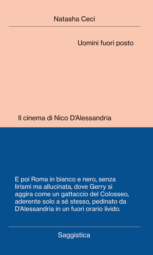 Cover of Uomini fuori posto. Il cinema di Nico D'Alessandria