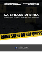 Cover of strage di Erba: rapporto tra sicurezza urbana e disturbi psichici