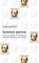 Cover of Lorenzo Perosi. Tutti, o quasi, i malintesi raccolti attorno a un nome