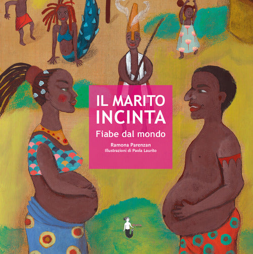 Cover of marito incinta. Fiabe dal mondo