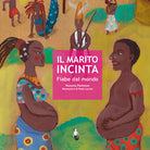 Cover of marito incinta. Fiabe dal mondo