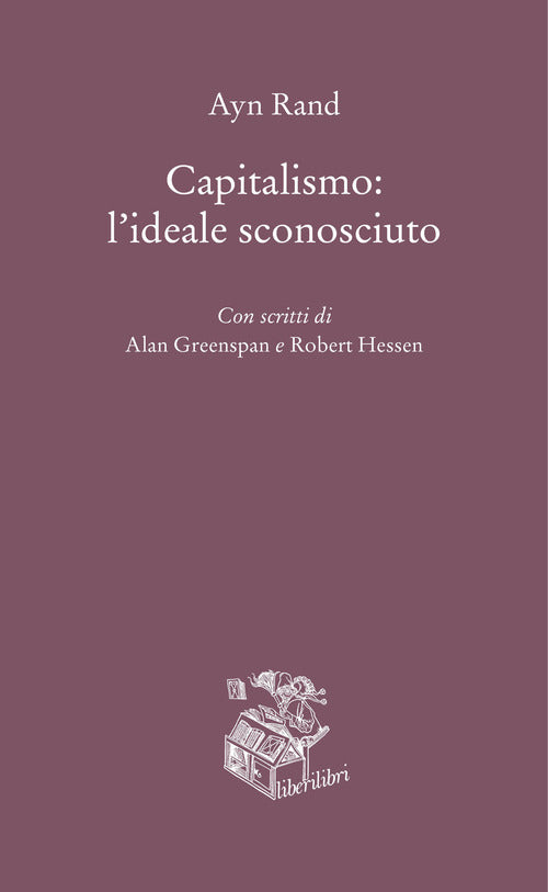 Cover of Capitalismo: l'ideale sconosciuto