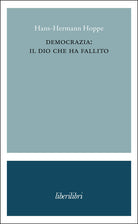 Democrazia: il dio che ha fallito