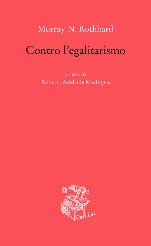 Cover of Contro l'egalitarismo