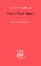 Cover of Contro l'egalitarismo