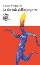 Cover of tirannia dell'emergenza