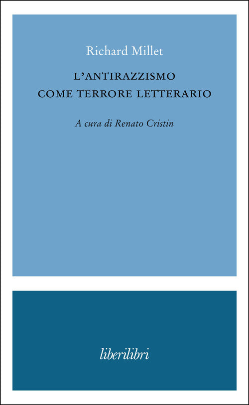 L'antirazzismo come terrore letterario