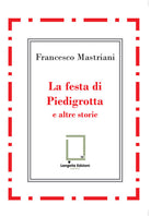 Cover of festa di Piedigrotta e altre storie