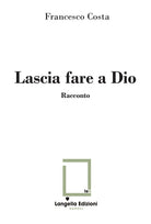 Cover of Lascia fare a Dio