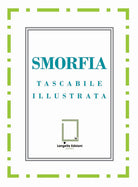 Smorfia. Ediz. napoletana, italiana, inglese, francese