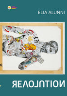 Cover of Revolution. Ediz. italiana e inglese