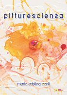 Cover of Pitturescienza. Pittura-coscienza