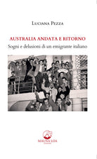 Cover of Australia andata e ritorno. Sogni e delusioni di un emigrante italiano